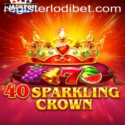 Unveiling 40SparklingCrown: An In-Depth Look into LODIBET's Latest Gaming Sensation